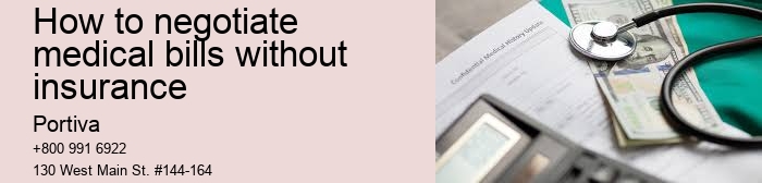 how to negotiate medical bills without insurance